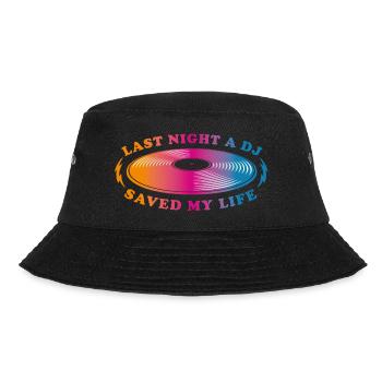 Last night a dj saved my life - Bucket Hat - black - Front - Lela (165cm)