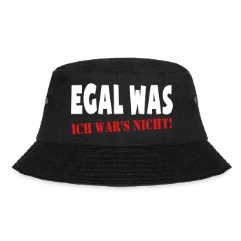 Egal Was Ich War's Nicht Ironie Sarkasmus Spruch - Bucket Hat - Schwarz - Vorne - Lela (165cm)