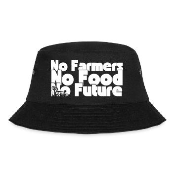 No Farmers No Food No Future - Bucket Hat - black - Front - Lela (165cm)