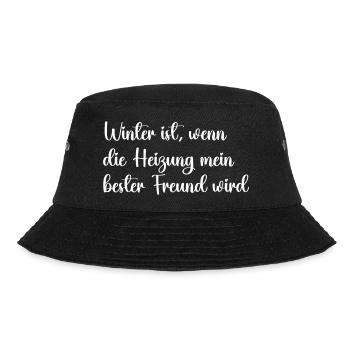 Winter ist wenn die Heizung mein bester Freund ist - Bucket Hat - Schwarz - Vorne - Lela (165cm)