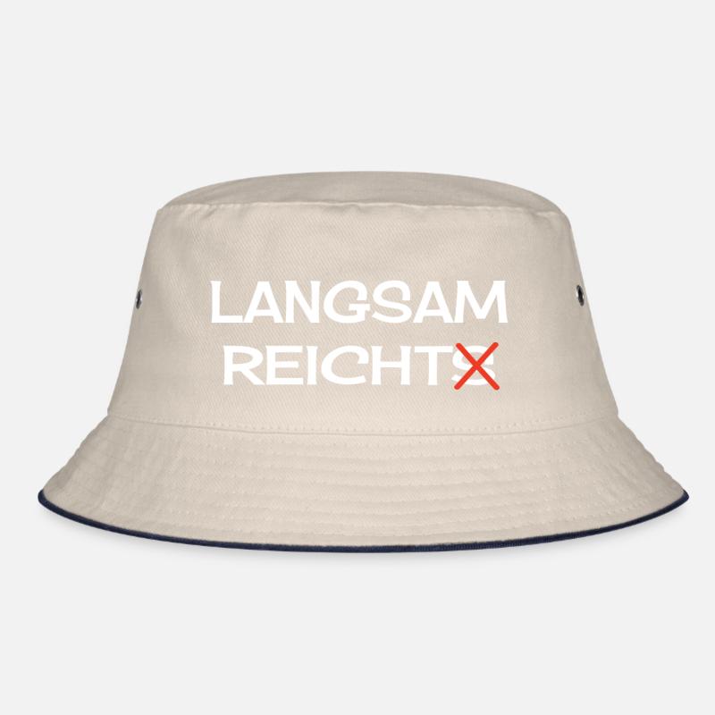 Langsam Reichts Sarkasmus Spruch Langsam Reicht Bucket Hat