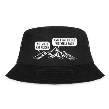 Berge Wie Viele Kilometer Noch KM Frag Lieber Wie - Bucket Hat - Schwarz - Vorne - Lela (165cm)