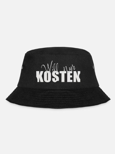 Will nur kosten! - Bucket Hat - Schwarz
