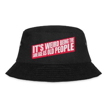 being old people age - Bucket Hat - Schwarz - Vorne - Lela (165cm)