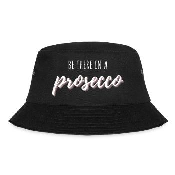 Be there in a prosecco - Bucket Hat - Schwarz - Vorne - Lela (165cm)