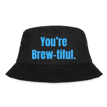 You’re Brew-tiful - Coffee Funny Quotes - Bob - noir - Devant - Lela (165cm)