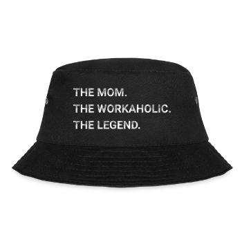 The Mom The Workaholic The Legend - Bucket Hat - black - Front - Lela (165cm)
