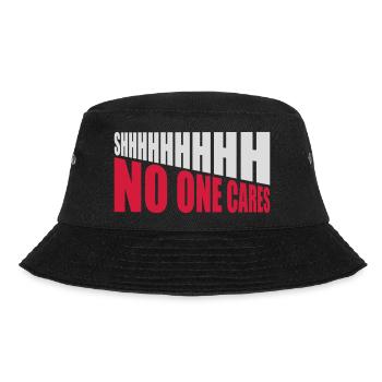 shhh no one cares - Bucket Hat - black - Front - Lela (165cm)