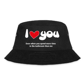 I Love You - Funny Quotes Couples NEW 28 - Bucket Hat - black - Front - Lela (165cm)