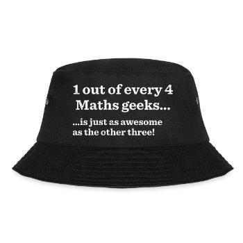 1 out of every 4 math's geeks is just as awesome - Bucket Hat - black - Front - Lela (165cm)