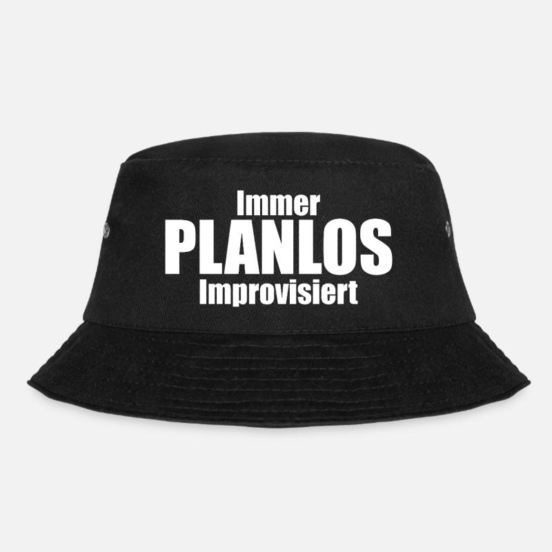 Immer PLANLOS Improvisiert - Bucket Hat - Schwarz