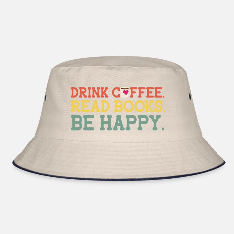Kaffee trinken, Bücher lesen, glücklich sein Kaffeeliebhaber Bucket Hat