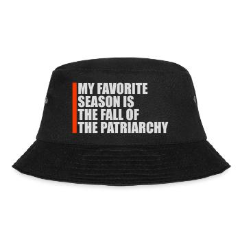 My Favorite Season Is The Fall Of The Patriarchy - Bucket Hat - black - Front - Lela (165cm)