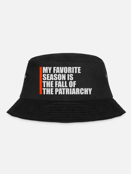 My favorite season is the fall of the patriarchy - Bucket Hat - Schwarz