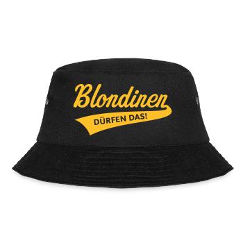 Blondinen Dürfen Das! (Blondine / Blond / V2 Gold) - Bucket Hat - Schwarz - Vorne - Lela (165cm)