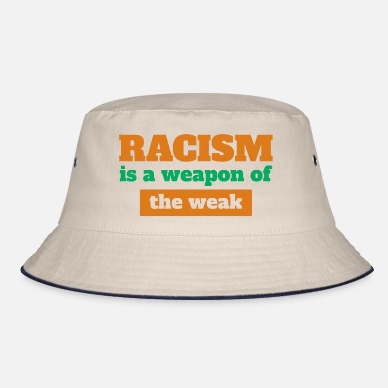 RACISM IST EINE WAFFE DER WEAK Bucket Hat