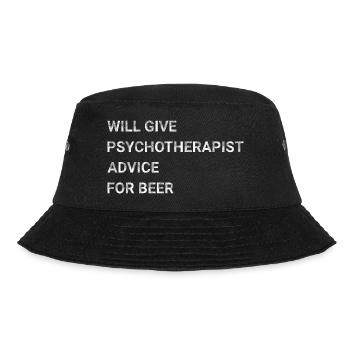 Will Give Psychotherapist Advice For Beer - Bucket Hat - black - Front - Lela (165cm)