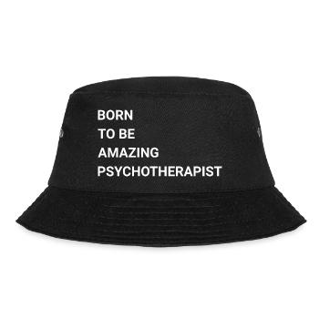 Born To Be Amazing Psychotherapist - Bucket Hat - black - Front - Lela (165cm)