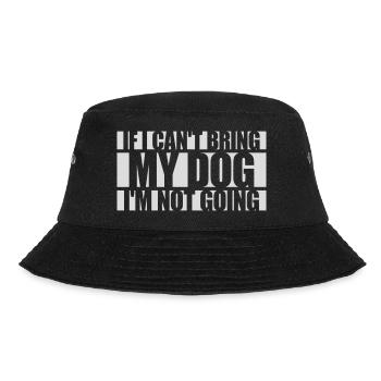 bring my dog quote - Bucket Hat - black - Front - Lela (165cm)