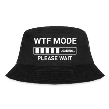 WTF Mode Loading Please Wait - Bucket Hat - black - Front - Lela (165cm)