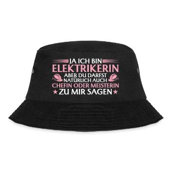 Elekterikerin Chefin oder Meisterin - Handwerkerin - Bucket Hat - Schwarz - Vorne - Lela (165cm)