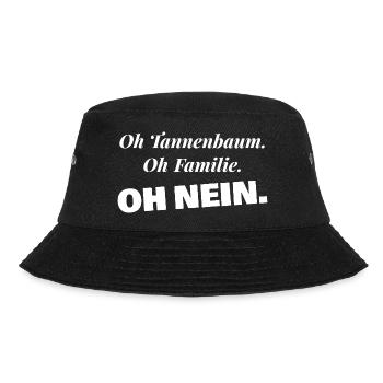 Oh Tannenbaum Oh Familie Oh nein - Weihnachten - Bucket Hat - Schwarz - Vorne