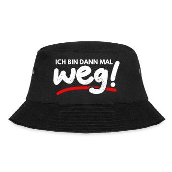 Ich Bin Dann Mal Weg Spaß Lustiger Spruch Humor - Bucket Hat - Schwarz - Vorne - Lela (165cm)