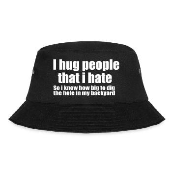 i hug people funny quote - Bucket Hat - black - Front - Lela (165cm)