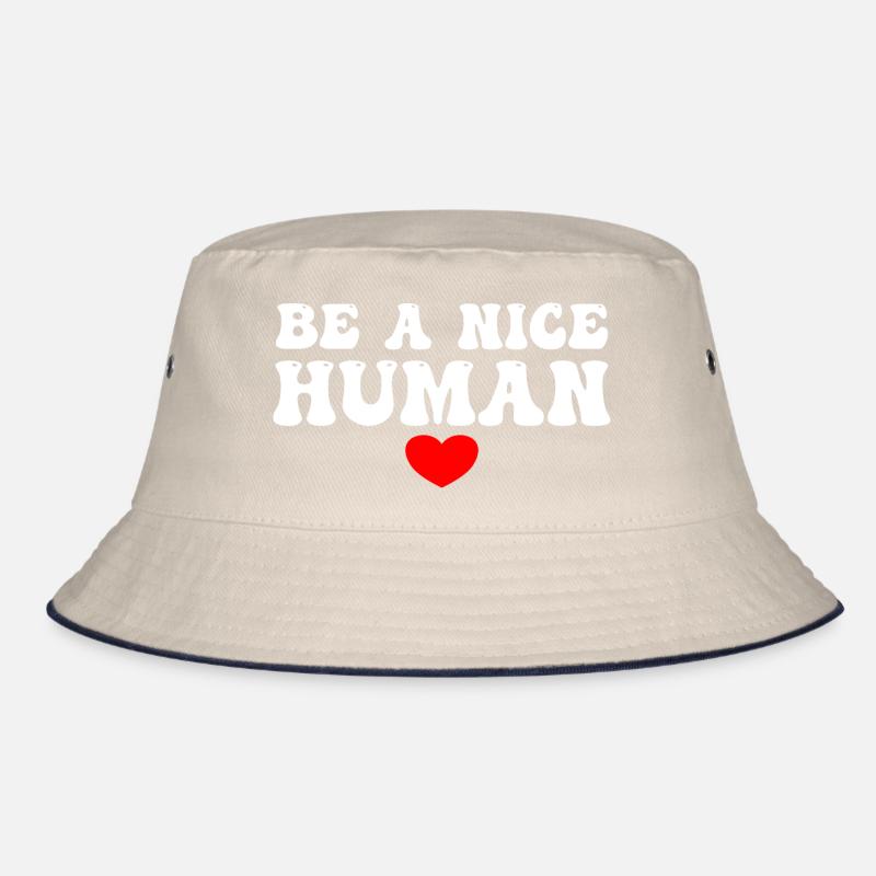 Be A Nice Human Bucket Hat