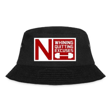 No Whining No Quitting No Excuses Gym Motivation - Bucket Hat - Schwarz - Vorne - Lela (165cm)
