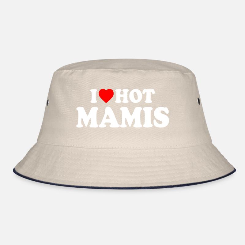 I love hot mamis Bucket Hat