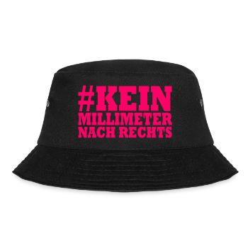 kein millimeter nach rechts - Bucket Hat - Schwarz - Vorne - Lela (165cm)