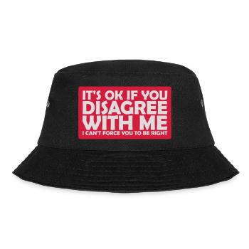 you disagree with me - Bucket Hat - black - Front - Lela (165cm)