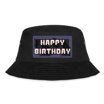 HAPPY BIRTHDAY. HAPPY BIRTHDAY. BIRTHDAY. - Bucket Hat - black - Front - Lela (165cm)