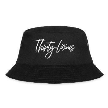 Thirty-Licious Funny 30th Birthday Party Men Women - Bucket Hat - black - Front - Lela (165cm)
