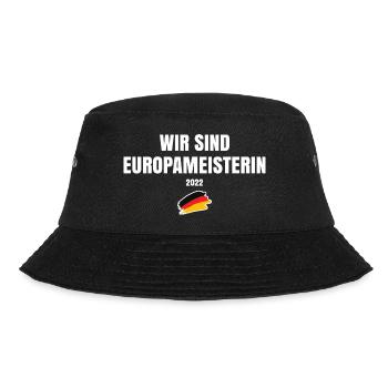 Wir sind Europameisterin | Deutschland Fußball - Bucket Hat - Schwarz - Vorne - Lela (165cm)