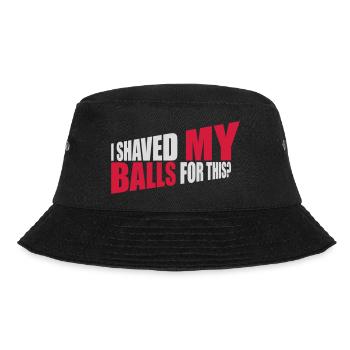 I shaved my balls - Bucket Hat - black - Front - Lela (165cm)