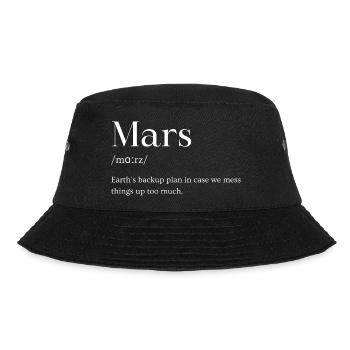 Mars Planet Astronomy Saying English - Bucket Hat - black - Front - Lela (165cm)