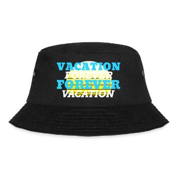 Vacation forever / Holidays forever - Bucket Hat - black - Front - Lela (165cm)