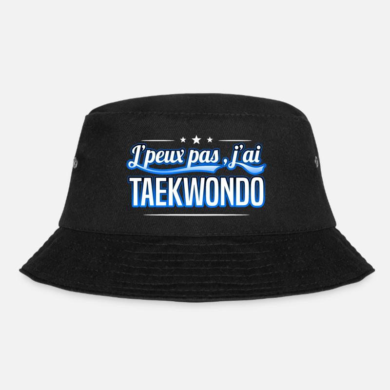Taekwondo - j'peux pas , j'ai Taekwondo - Bob - noir