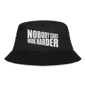 nobody cares work harder - Bucket Hat - Schwarz - Vorne - Lela (165cm)