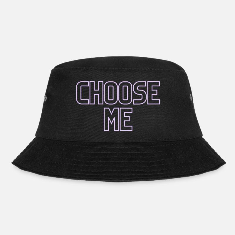 Choose me - Bucket Hat - Schwarz