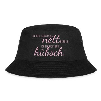 sprüche nett hübsch - Bucket Hat - Schwarz - Vorne - Lela (165cm)