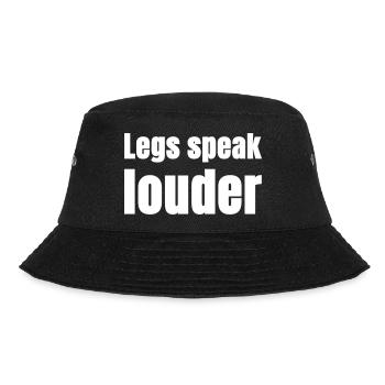 Leg speak louder - Bucket Hat - black - Front - Lela (165cm)
