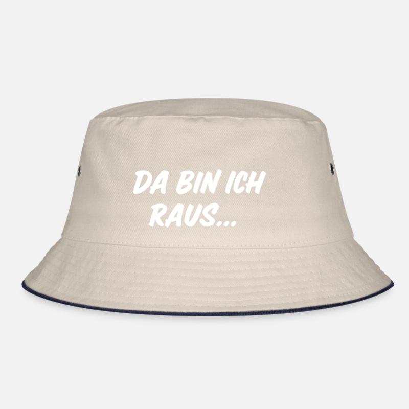 Da bin ich raus... Bucket Hat
