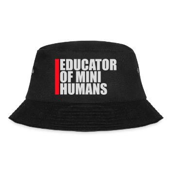 Educator Of Little Humans Teacher Funny Kids - Bucket Hat - black - Front - Lela (165cm)