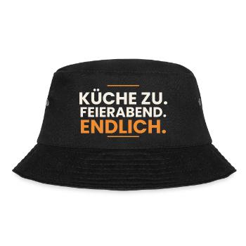Küche zu. Feierabend. Endlich. – Koch Gastro - Bucket Hat - Schwarz - Vorne