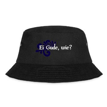 Ei Gude, wie? - Hessisch Mundart Artworks - Bucket Hat - Schwarz - Vorne - Lela (165cm)