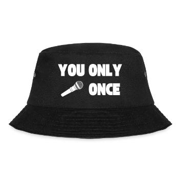 YOLO - You Only Live Once -Microphone - Bucket Hat - black - Front - Lela (165cm)