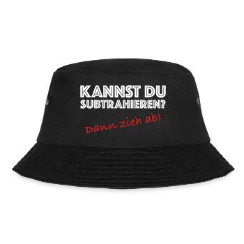 Kannst du subtrahieren, verpiss dich, Provokation - Bucket Hat - Schwarz - Vorne - Lela (165cm)